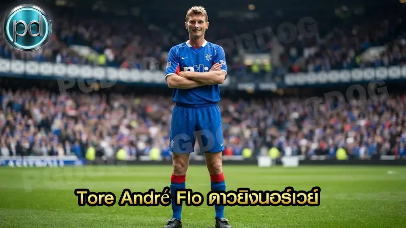 Tore André Flo ดาวยิงนอร์เวย์
